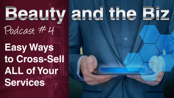 Easy Ways to Cross-Sell ALL of Your Services
