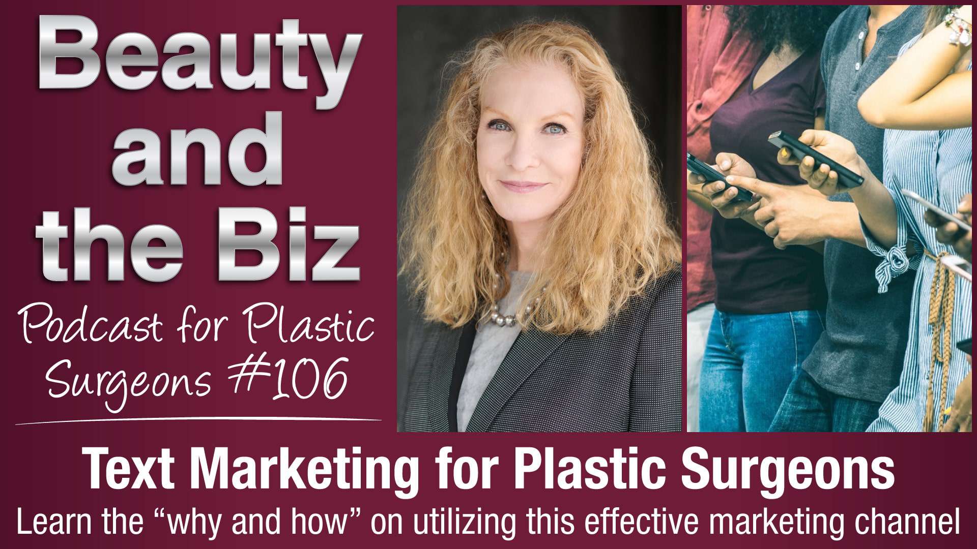 Ep.106: Text Marketing for Plastic Surgeons