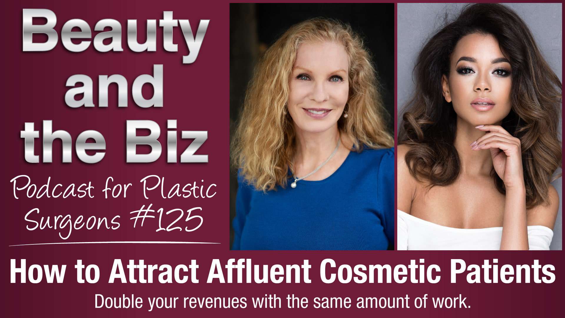 How to Attract Affluent Cosmetic Patients