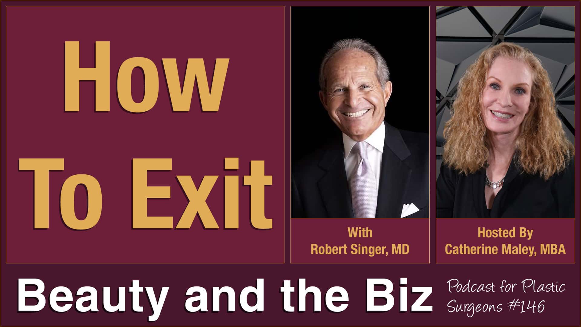 How to exit your practice with Robert Singer, MD