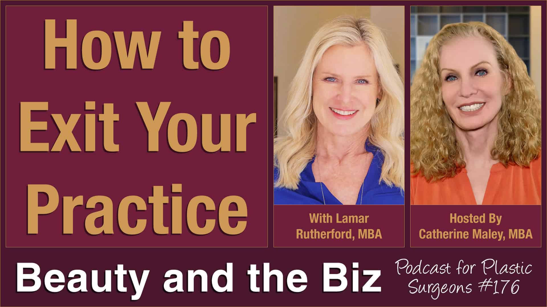 How to Exit Your Practice — with Lamar Rutherford,-MBA