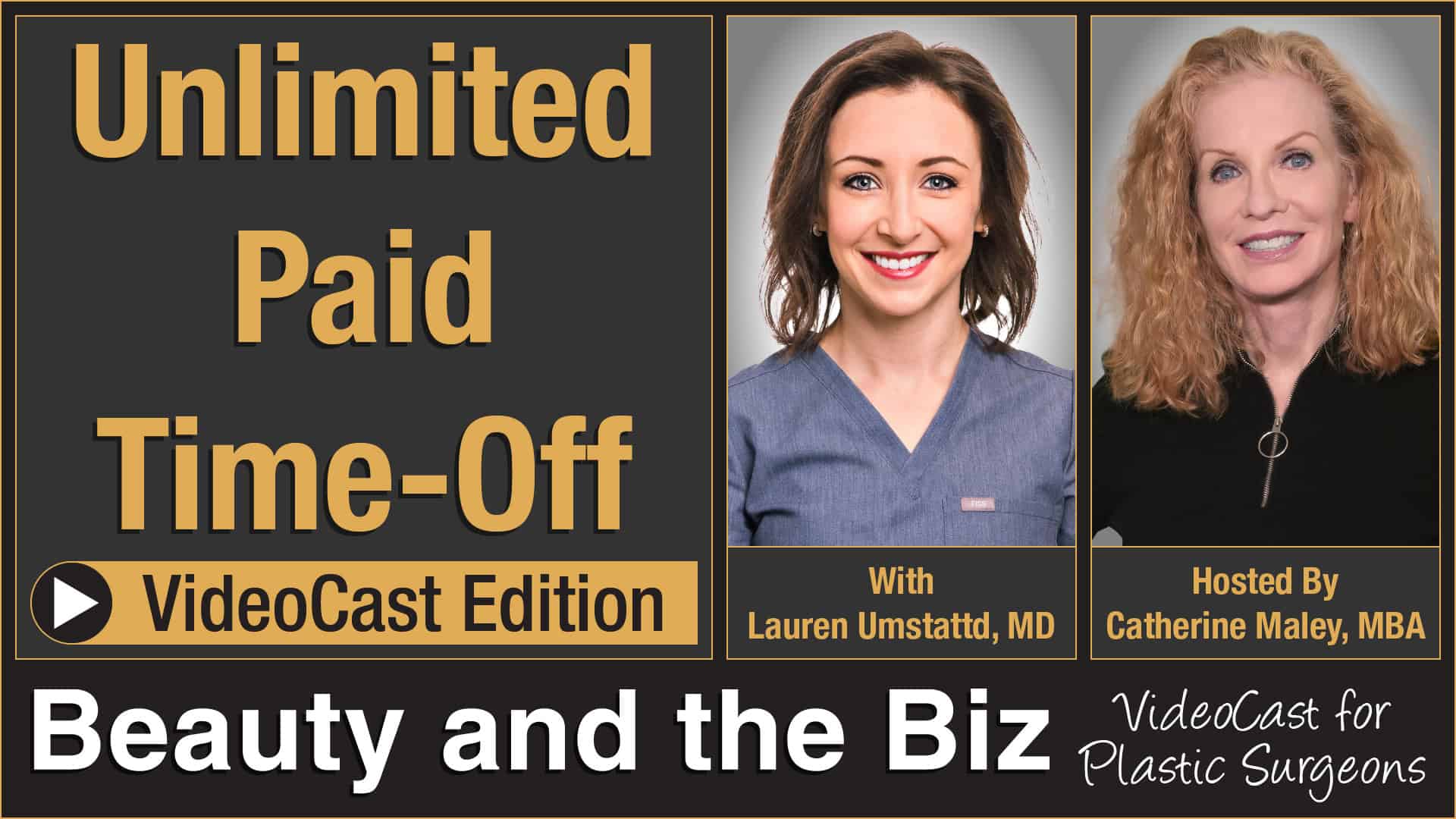 Unlimited Paid Time-Off — with Lauren Umstattd, MD