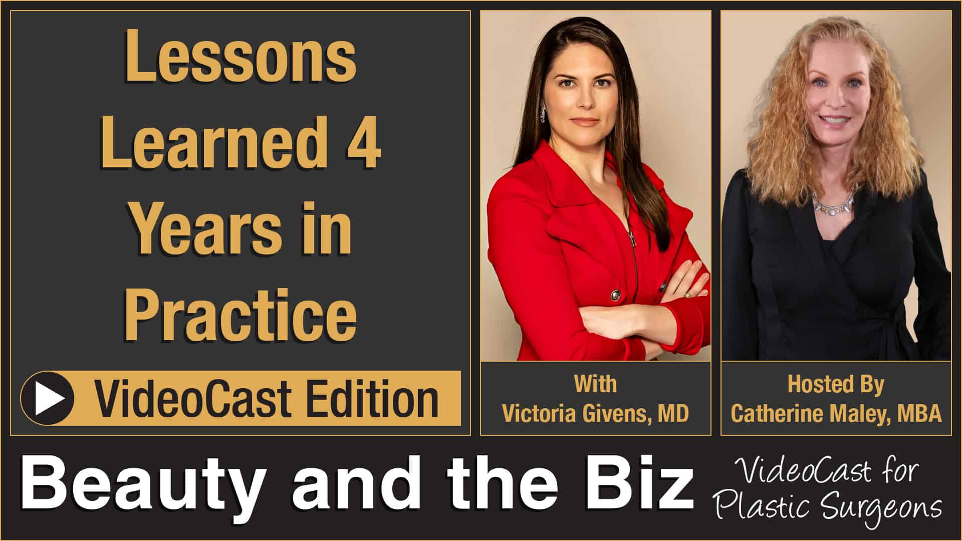 Lessons Learned 4 Years in Practice — with Victoria Givens, MD