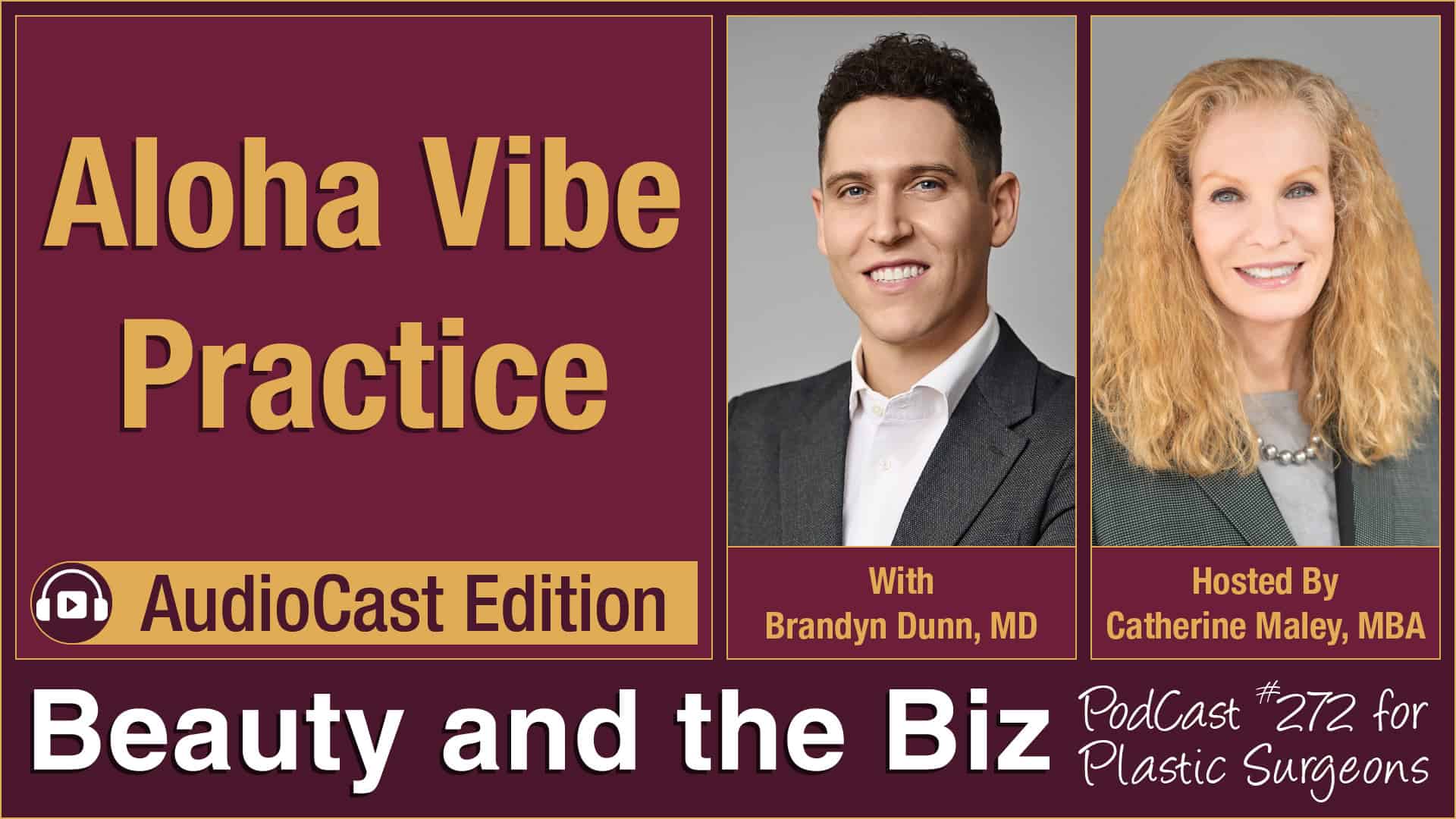 Aloha Vibe Practice — with Brandyn Dunn, MD (Ep. 272) • www.CatherineMaley.com