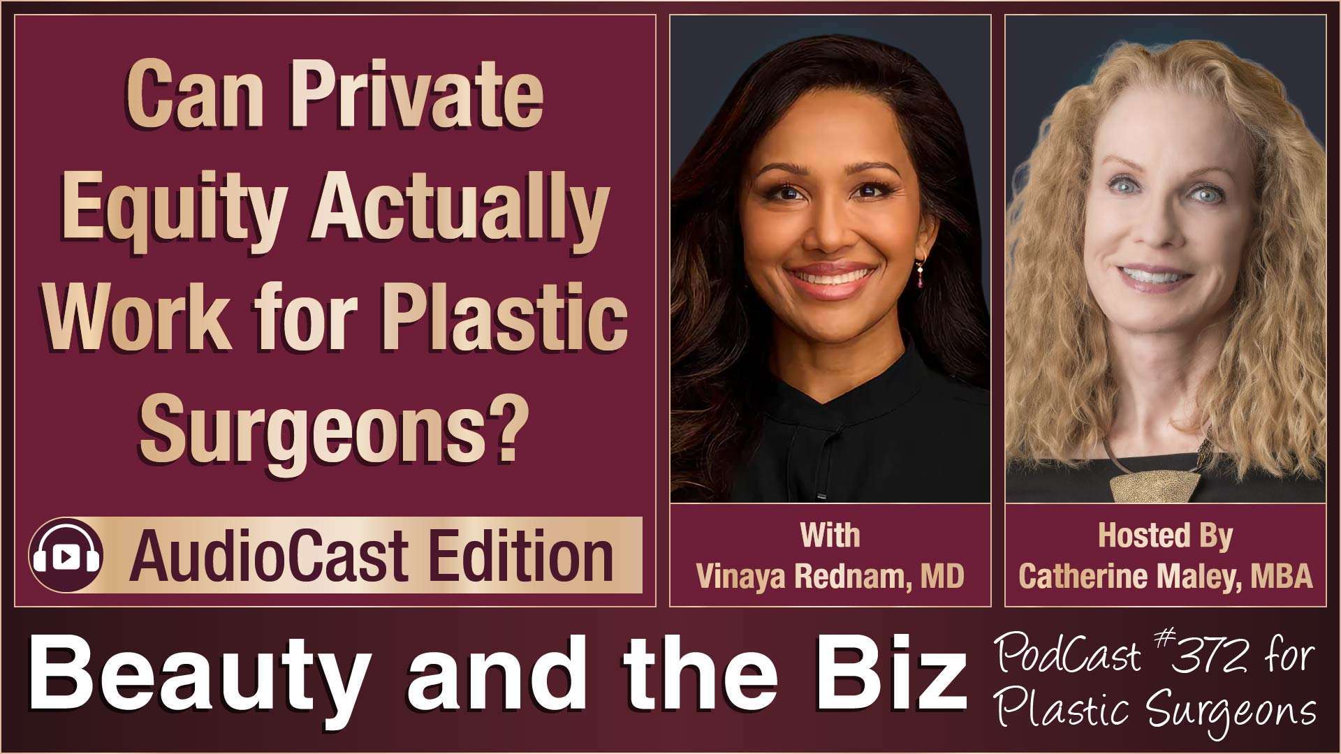 Podcast Ep 372 Beauty and the Biz